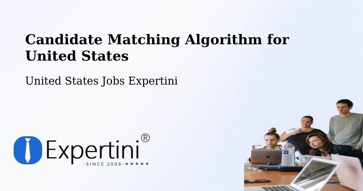Candidate Matching Algorithm Overview – La Grange - United States Jobs Expertini